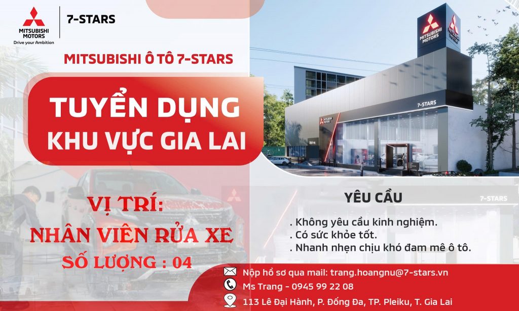 MITSUBISHI 7-STARS GIA LAI TUYỂN NHÂN VIÊN RỬA XE