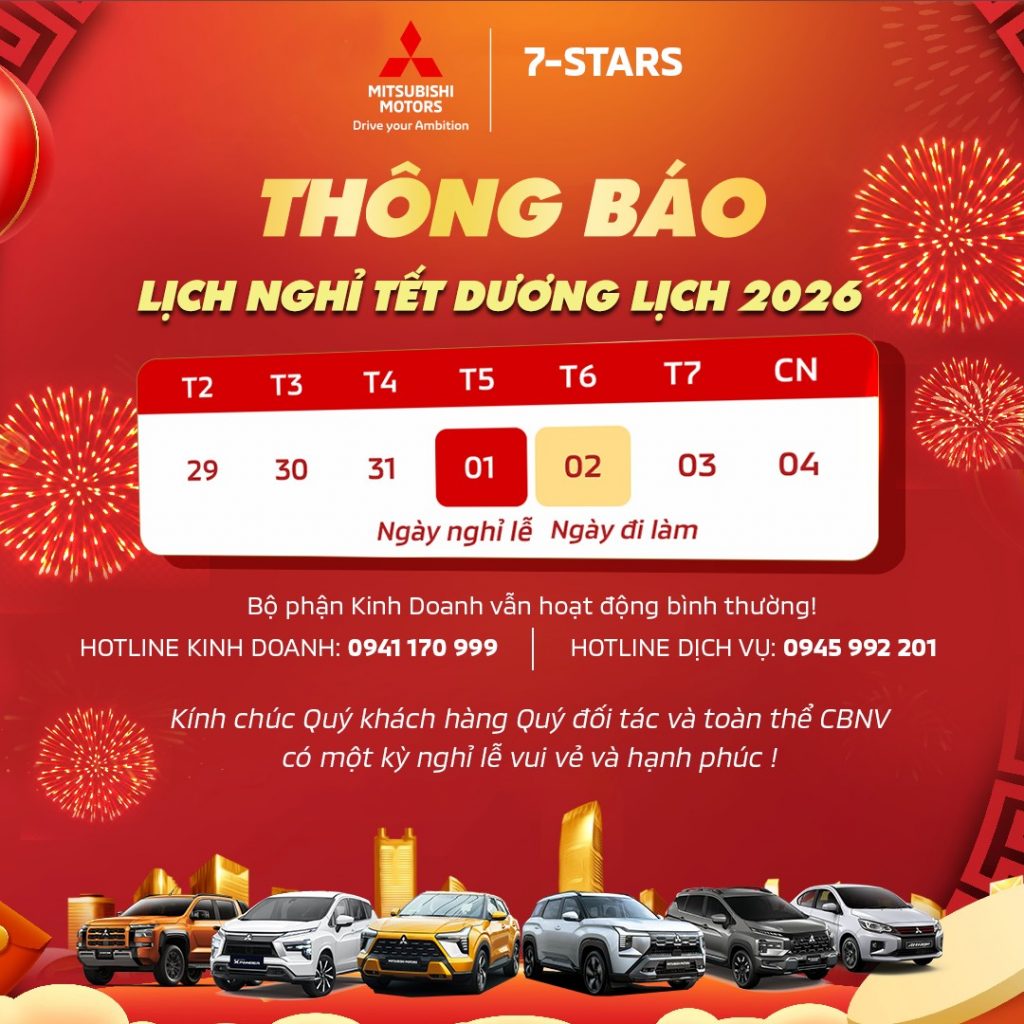 MITSUBISHI 7-STARS THÔNG BÁO LỊCH NGHỈ VÀ HOẠT ĐỘNG DỊP TẾT DƯƠNG LỊCH 1/1/2026