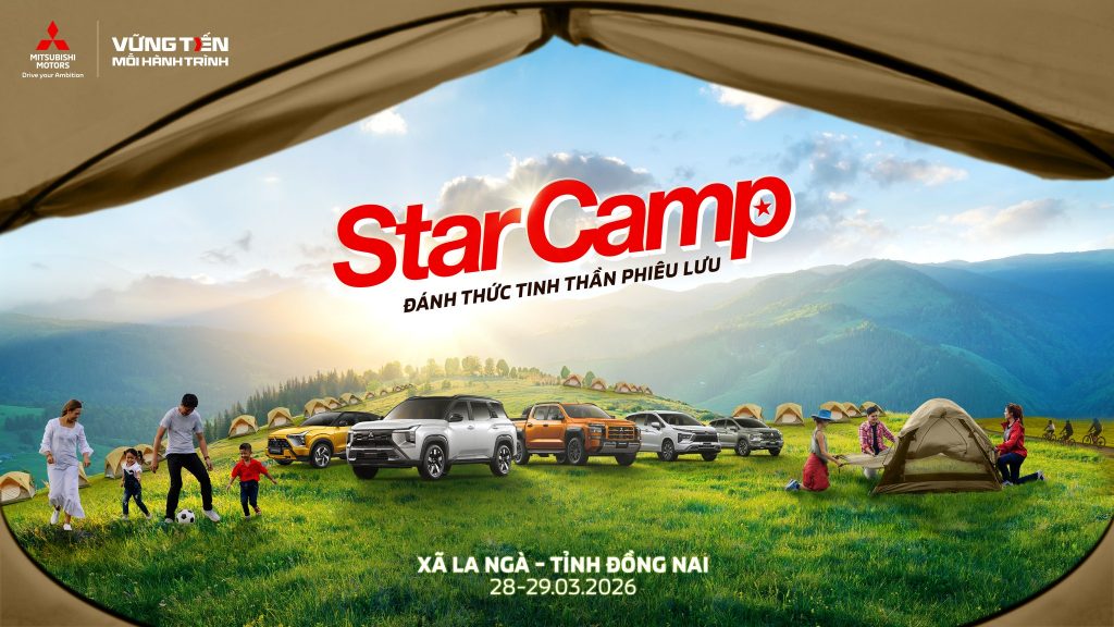 STAR CAMP LẦN ĐẦU TIÊN RA MẮT TẠI VIỆT NAM – SÂN CHƠI DÃ NGOẠI DÀNH RIÊNG CHO CHỦ XE MITSUBISHI