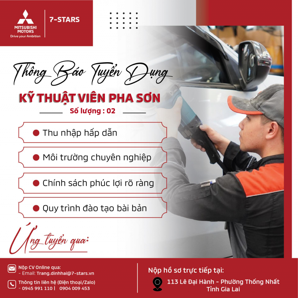 MITSUBISHI 7-STARS – TUYỂN DỤNG KỸ THUẬT VIÊN PHA SƠN ( THU NHẬP 15 TRIỆU ) PHỎNG VẤN ĐI LÀM NGAY