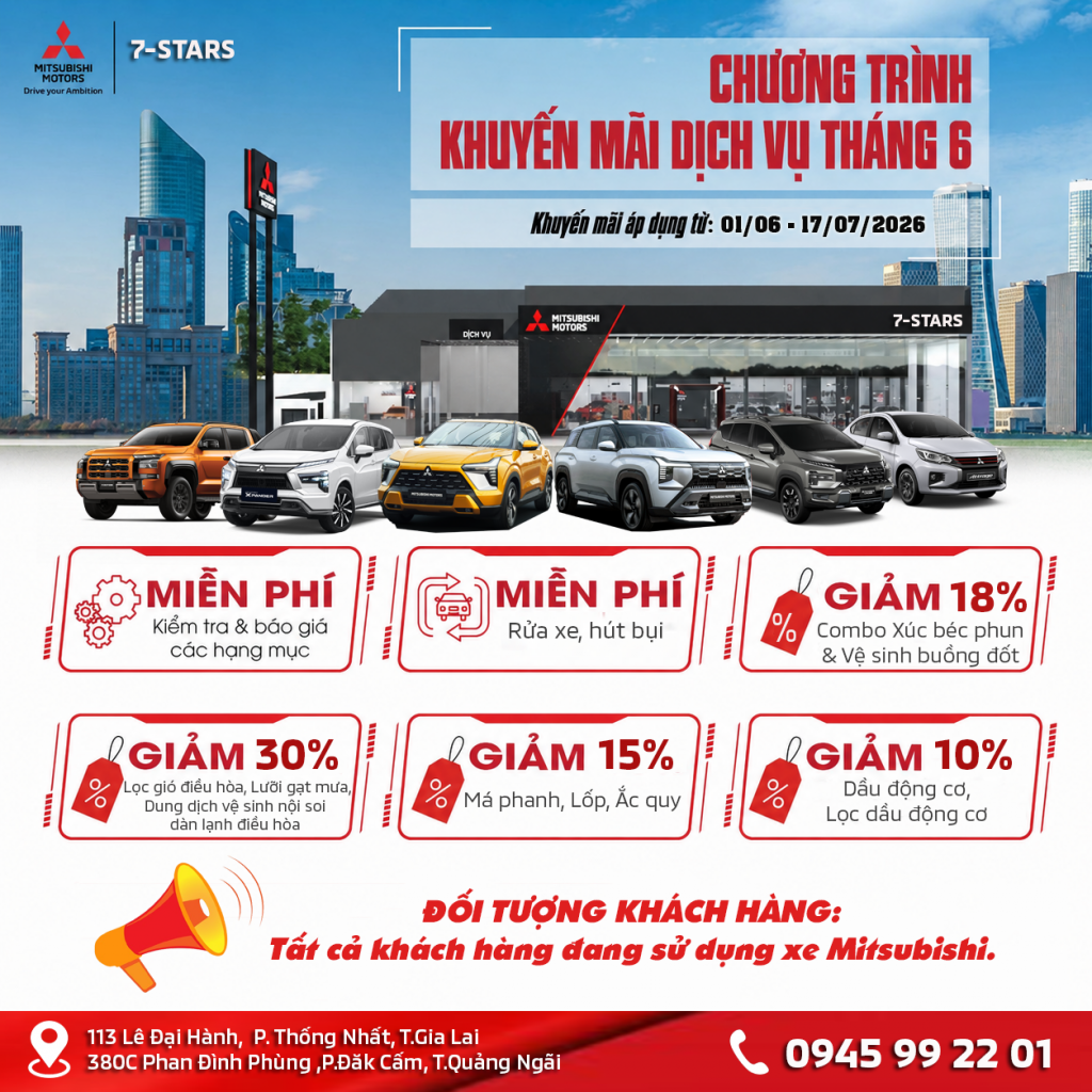 BẢO DƯỠNG CHÀO HÈ – NHẬN ƯU ĐÃI KHỦNG CÙNG MITSUBISHI 7-STARS