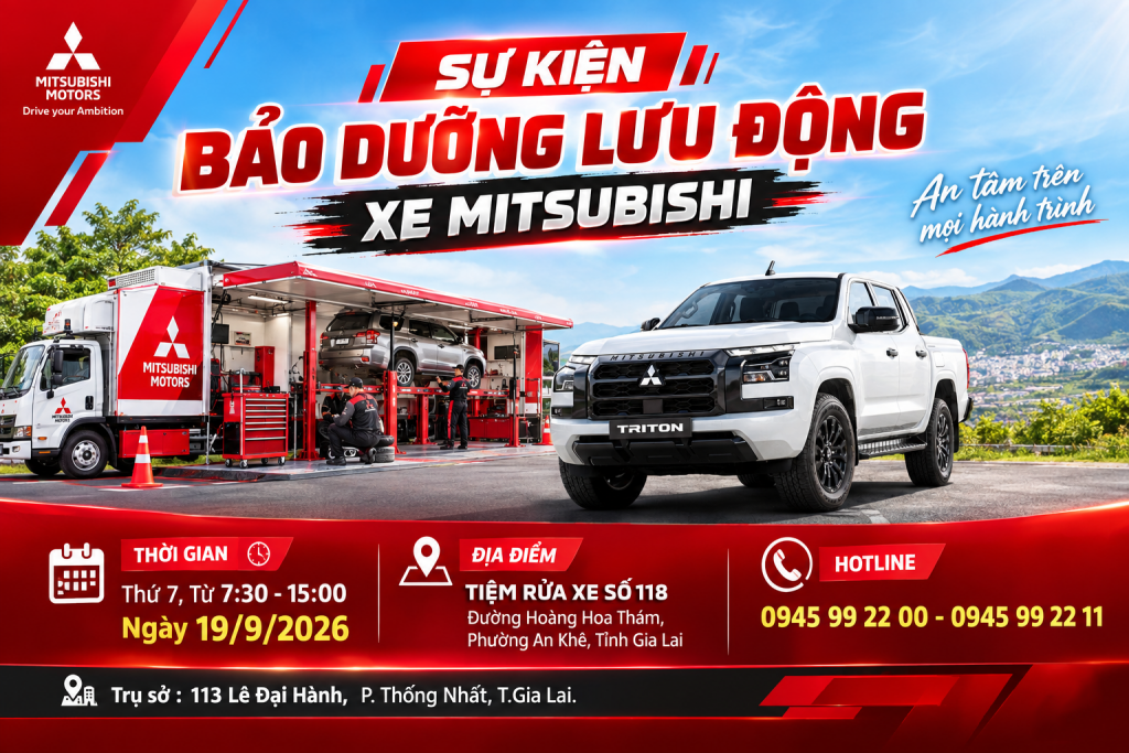 SỰ KIỆN BẢO DƯỠNG LƯU ĐỘNG XE MITSUBISHI – TẠI AN KHÊ – GIA LAI
